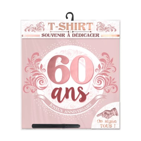 TEE SHIRT A DEDICACER 60 ANS 