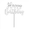 PIQUE A GATEAU CAKE TOPPER HAPPY BIRTHDAY  ARGENT 15.5 X 11 CM 