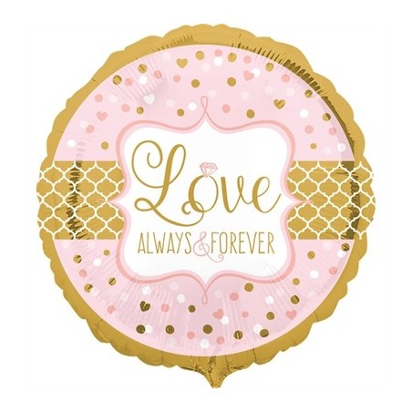 BALLON METALLIQUE ROND 71CM LOVE ALWAYS FOREVER OR 