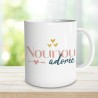 MUG NOUNOU ADOREE