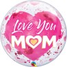 BALLON BUBBLE 56 CM LOVE YOU MOM 