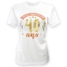 T SHIRT A DEDICACER 40 ANS FEMME TAILLE UNIQUE