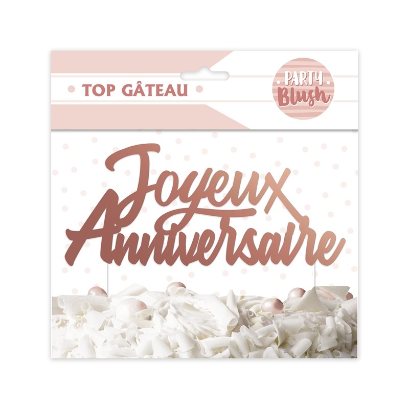 TOP GATEAU CAKE TOPPER JOYEUX ANNIVERSAIRE ROSE GOLD 17 X 14 CM 