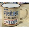 MUG COULEUR MON FRERE EST TOUJOURS AU TOP 