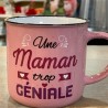 MUG UNE MAMAN TROP GENIALE MUG UNE MAMAN TROP GENIALE