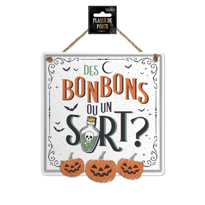 PLAQUE DE PORTE DES BONBONS OU UN SORT