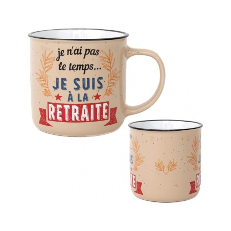 MUG COULEUR JE N'AI PAS LE TEMPS JE SUIS A LA RETRAITE 