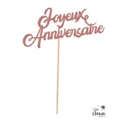 TOP OU PIQUE GATEAU CAKE TOPPER JOYEUX ANNIVERSAIRE ROSE GOLD