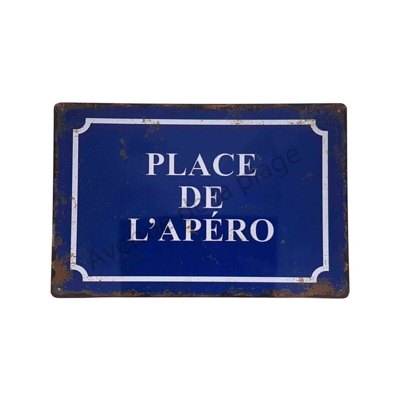 PLAQUES METAL VINTAGE PLACE DE L'APERO PLAQUES METAL VINTAGE PLACE DE L'APERO