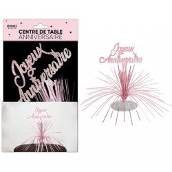 CENTRE DE TABLE JOYEUX ANNIVERSAIRE ROSE CLAIR