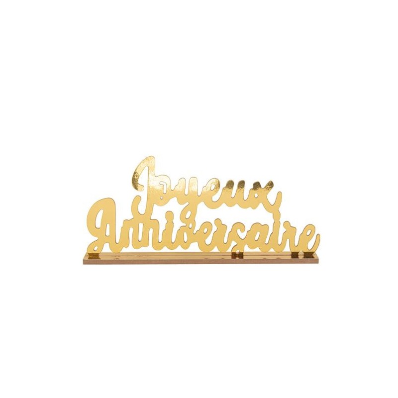 DECORATION JOYEUX ANNIVERSAIRE BOIS OR SUR SOCLE  40 X 19 X 4 CM  DECORATION JOYEUX ANNIVERSAIRE BOIS OR SUR SOCLE  40 X 19 X 4 CM
