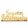 DECORATION JOYEUX ANNIVERSAIRE BOIS OR SUR SOCLE  40 X 19 X 4 CM  DECORATION JOYEUX ANNIVERSAIRE BOIS OR SUR SOCLE  40 X 19 X 4 CM