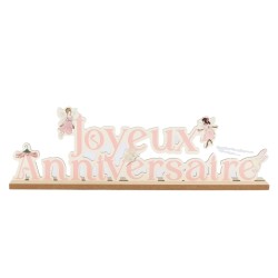 CENTRE DE TABLE JOYEUX ANNIVERSAIRE FAIRY WORLD BOIS  ROSE PASTEL