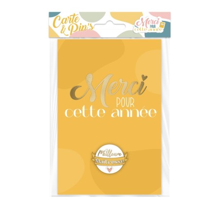 CARTE & PIN'S MERCI POUR CETTE ANNEE MEILLEURE MAITRESSE