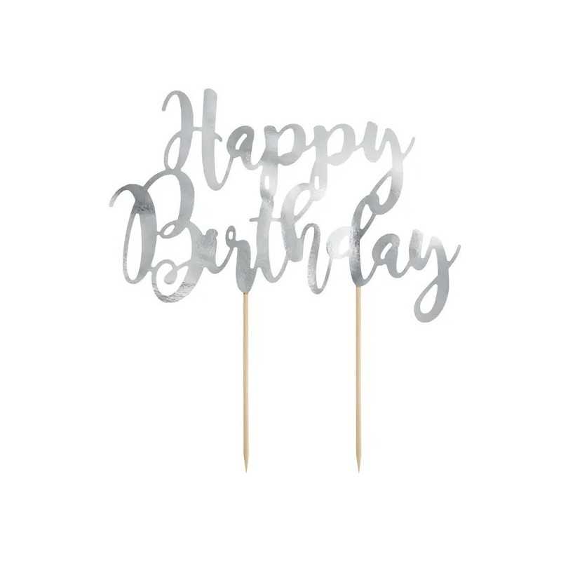 TOP OU PIQUE GATEAU CAKE TOPPER HAPPY BIRTHDAY ARGENT
