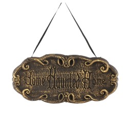 PANCARTE POLYSTYRENE A SUSPENDRE HOME HAUNTED HOME 43CM X 20CM X 3CM