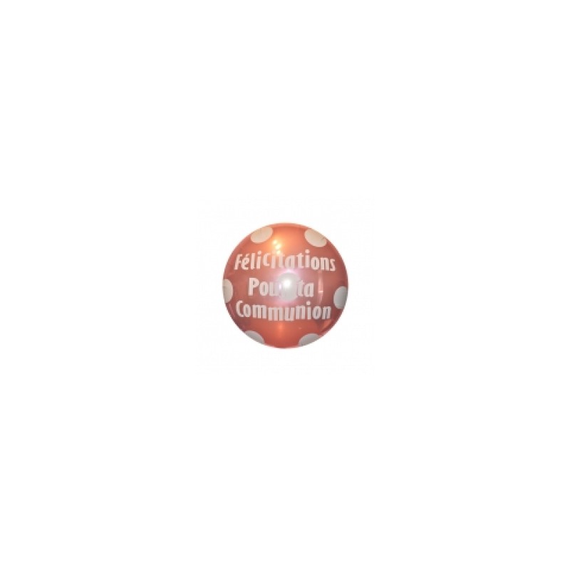 BALLON METALLIQUE ROND FELICITATIONS POUR TA COMMUNION ROSE 46 CM