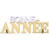 LETTRES BONNE ANNEE BLANC ET OR DECORATION DE TABLE 25 x 4 x 9 CM EN BOIS