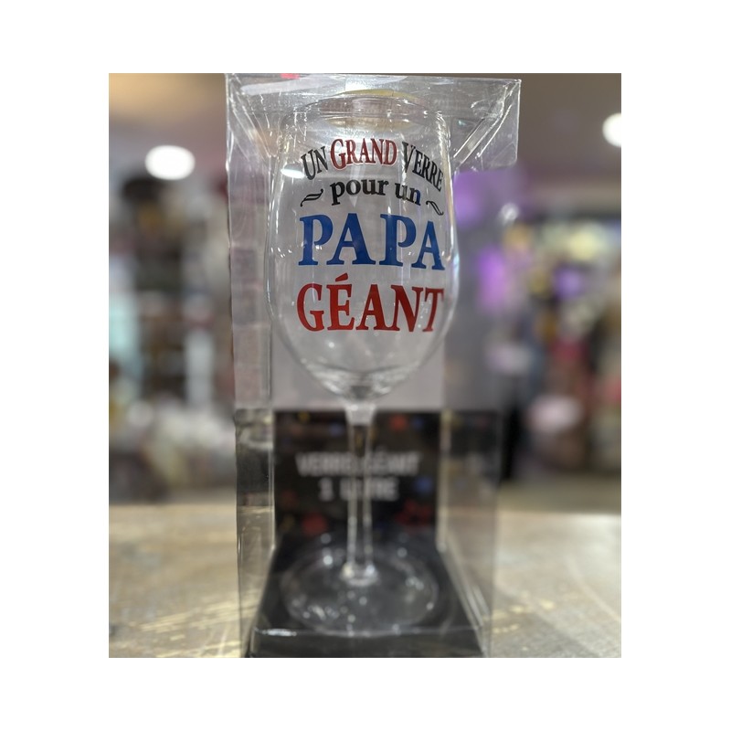 VERRE A VIN XXXL UN GRAND VERRE POUR UN PAPA GEANT