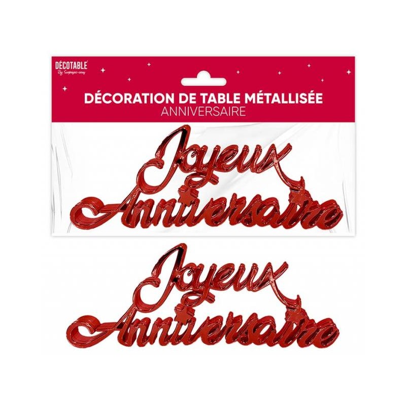 DECORATION DE TABLE JOYEUX ANNIVERSAIRE METALLISEE ROUGE