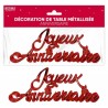 DECORATION DE TABLE JOYEUX ANNIVERSAIRE METALLISEE ROUGE