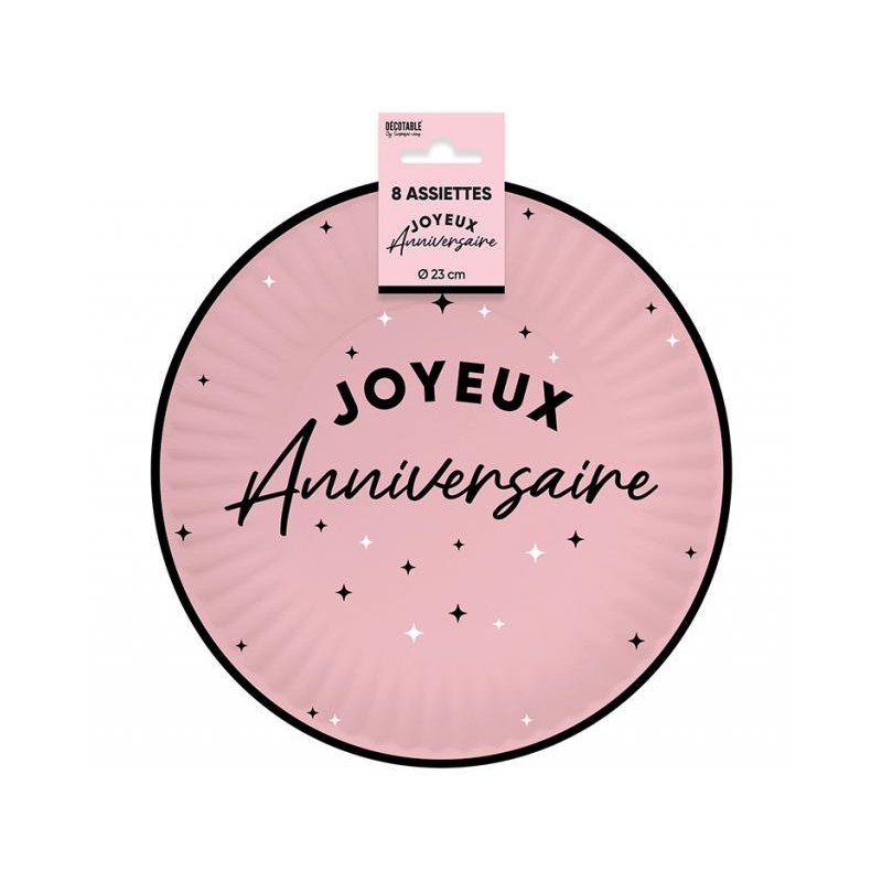 8 ASSIETTES JOYEUX ANNIVERSAIRE NOIR SUR FOND ROSE CLAIR 23 CM