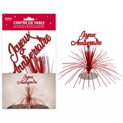 CENTRE DE TABLE JOYEUX ANNIVERSAIRE ROUGE