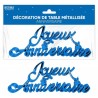 DECORATION DE TABLE JOYEUX ANNIVERSAIRE METALLISEE BLEU