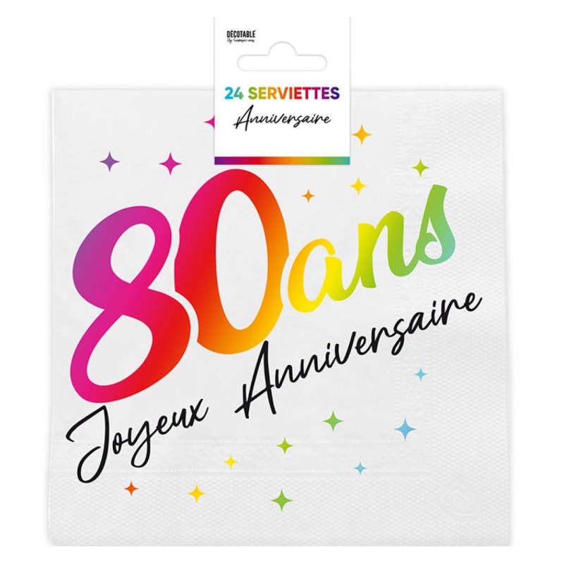 24 SERVIETTES ANNIVERSAIRE 80 ANS MULTICOLORE SUR FOND BLANC 33 X 33 CM