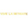 GUIRLANDE LETTRES OR VIVE LA RETRAITE 2.5 METRES