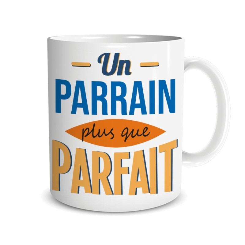 MUG PARRAIN PLUS QUE PARFAIT