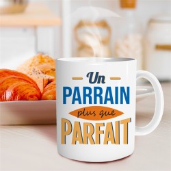 MUG PARRAIN PLUS QUE PARFAIT
