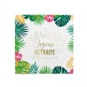 10 SERVIETTES JOYEUSE RETRAITE 33 X 33 CM MOTIFS FLEURS ET FEUILLES TROPICALES