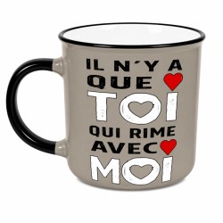 MUG IL N'Y A QUE TOI QUI RIME AVEC MOI