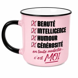 MUG BEAUTE INTELLIGENCE HUMOUR GENEROSITE EN TOUTE MODESTIE C'EST MOI