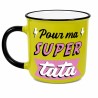 MUG POUR MA SUPER TATA