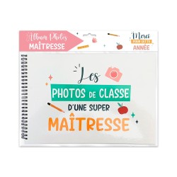 ALBUM PHOTOS LES PHOTOS DE CLASSE D'UNE SUPER MAITRESSE