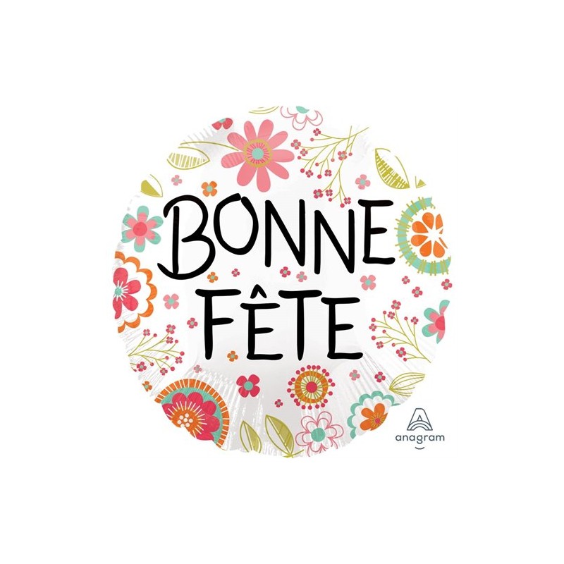 BALLON METALLIQUE ROND AVEC FLEURS BONNE FETE 43 CM