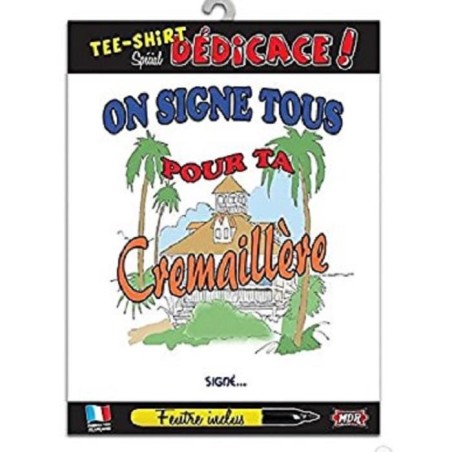 T-SHIRT ON SIGNE TOUS POUR TA CREMAILLERE  TAILLE UNIQUE 