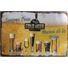 PLAQUE METAL VINTAGE BUVEZ DE LA BIERE