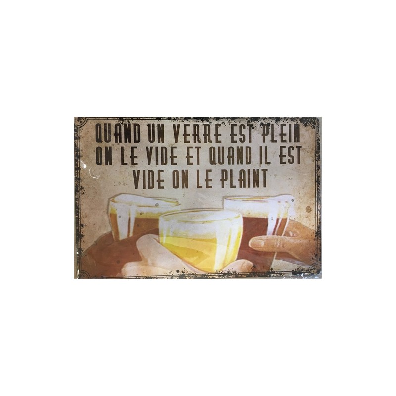 PLAQUE METAL VINTAGE QUAND UN VERRE EST PLEIN