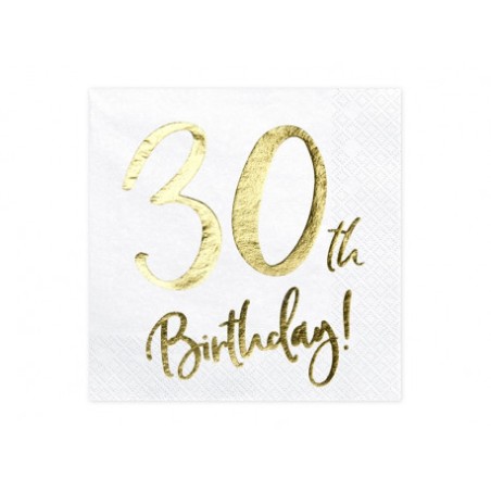 20 SERVIETTES  BLANC 30 TH BIRTHDAY  OR 33 X 33 CM 