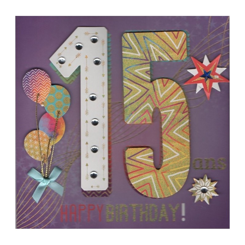 CARTE DOUBLE ANNIVERSAIRE 15 ANS COLL'AGE 18 X 18 CM