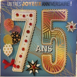 CARTE DOUBLE ANNIVERSAIRE 75 ANS COLL'AGE 18 X 18 CM