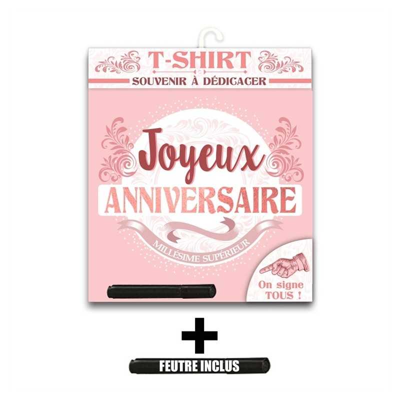 T SHIRT A DEDICACER JOYEUX ANNIVERSAIRE ROSE GOLD 