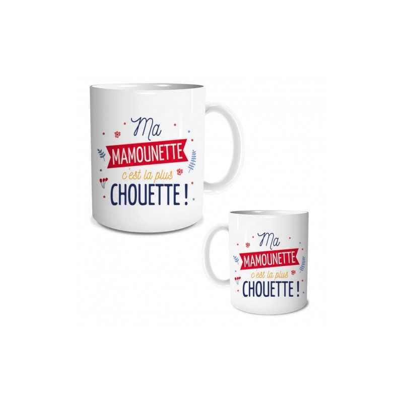 MUG MA MAMOUNETTE C'EST LA PLUS CHOUETTE