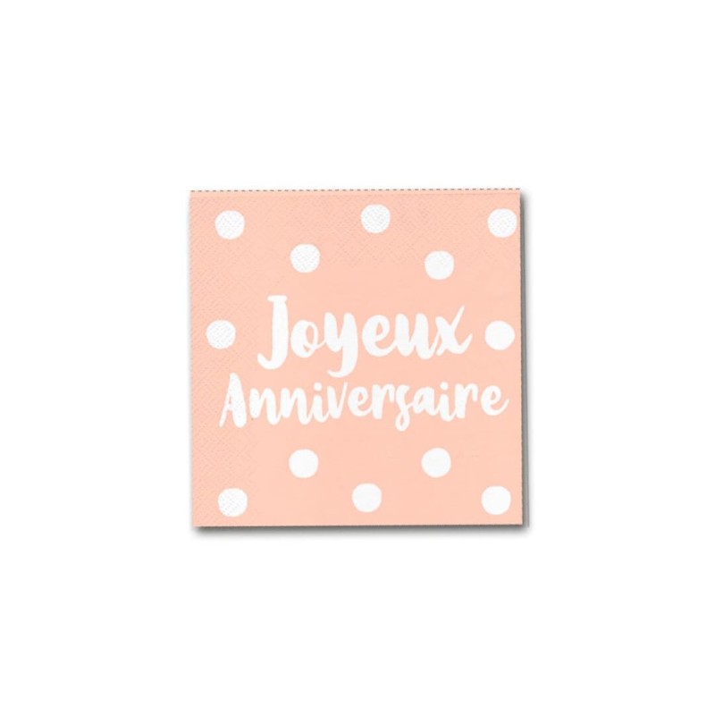 12 SERVIETTE CARREE JOYEUX ANNIVERSAIRE ROSE GOLD  33 X 33 CM 