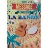 CARTE DOUBLE MESSAGE DE TOUTE LA BANDE 40 X 29.5 CM