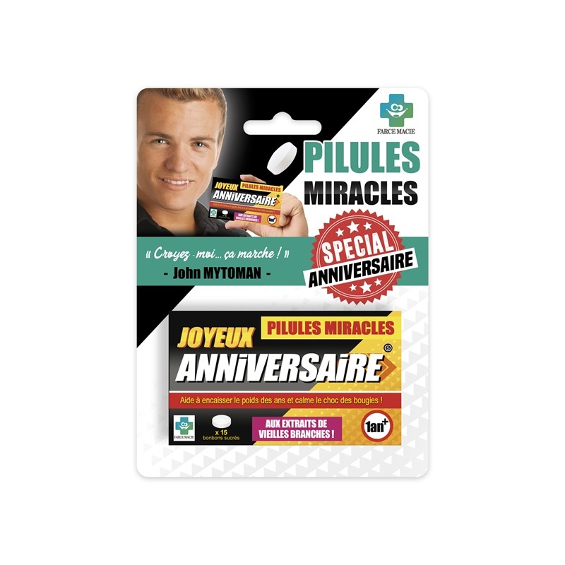 MEDICAMENTS PILULES MIRACLES JOYEUX ANNIVERSAIRE