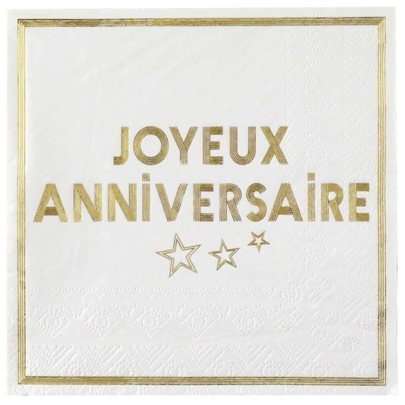 10 SERVIETTES BLANCHES JOYEUX ANNIVERSAIRE OR 33 X 33 CM 